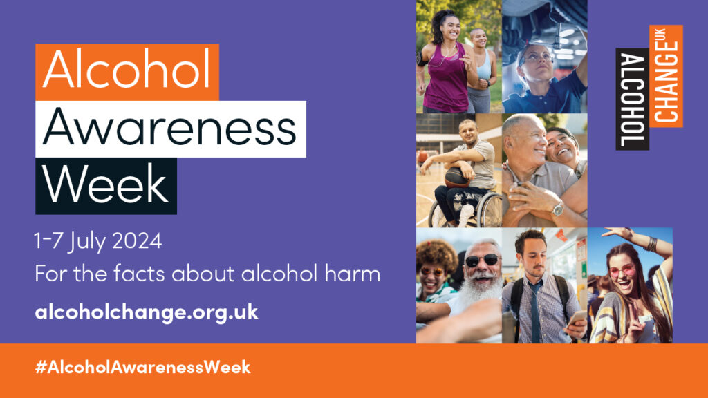 Alcohol Awareness Week 1 to 7 July 2024